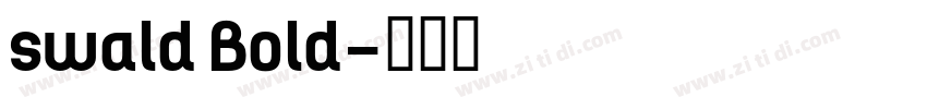 swald Bold字体转换